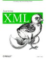 Learning XML: Guide to Creating Self-Describing Data - Erik T. Ray