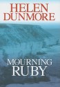 Mourning Ruby - Helen Dunmore