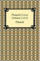 Plutarch's Lives (Volume 2 Of 2) - Plutarch