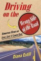 Driving on the Wrong Side of the Road - Diana Estill