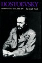 Dostoevsky: The Miraculous Years, 1865-1871 - Joseph Frank