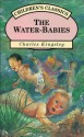 The Water-Babies (Children's Classics) - Charles Kingsley