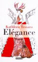 Elégance - Kathleen Tessaro