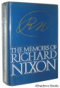 The Memoirs of Richard Nixon - Richard M. Nixon