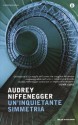 Un'inquietante simmetria - Audrey Niffenegger