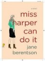 Miss Harper Can Do It - Jane Berentson