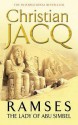 Ramses: The Lady Of Abu Simbel (Ramses, #4) - Christian Jacq