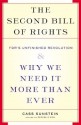 The Second Bill Of Rights: FDR's UNfinished Revolution-- And Why We Need It More Than Ever - Cass R. Sunstein