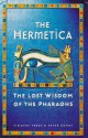 The Hermetica - Timothy Freke, Peter Gandy