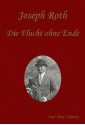 Die Flucht ohne Ende (German Edition) - Joseph Roth