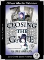 Closing The Gate: A Heaven's Gate Cult Biography - Deb Simpson