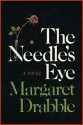 The Needle's Eye - Margaret Drabble