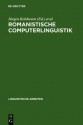 Romanistische Computerlinguistik : Theorien und Implementationen - Jürgen Rolshoven, Dieter Seelbach