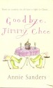 Goodbye, Jimmy Choo - Annie Sanders