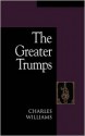 The Greater Trumps - Charles Williams