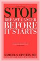 Stop Breast Cancer Before it Starts - Samuel S. Epstein, Rosalie Bertell