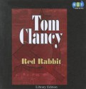 Red Rabbit - Scott Brick, Tom Clancy