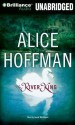 The River King - Alice Hoffman, Laural Merlington