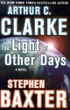 The Light of Other Days - Stephen Baxter, Arthur C. Clarke