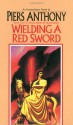 Wielding a Red Sword - Piers Anthony