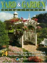 Yard & Garden Structures: 74 Easy-To-Build Designs for Gazebos, Sheds, Pool Houses, Playsets, Bridges and More! - Home Planners Inc