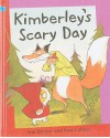 Kimberley's Scary Day - Ann Bryant, Ross Collins