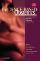 Evidence-Based Obstetrics: A Companion Volume to High Risk Pregnancy, 2nd Edition - David K. James, Peter Stone