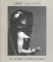 Lady: Lisa Lyon - Robert Mapplethorpe, Bruce Chatwin