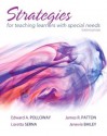 Strategies for Teaching Learners with Special Needs (10th Edition) - Edward A. Polloway, James R. Patton, Loretta Serna, Jenevie W. Bailey