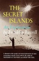 Secret Islands: An Exploration - Franklin Russell