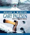 Brian's Winter (Unabridged) - Gary Paulsen, Richard Thomas