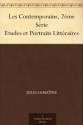 Les Contemporains, 2ème Série Etudes et Portraits Littéraires (French Edition) - Jules Lemaître