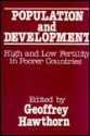 Population and Development: High and Low Fertilility in Poorer Countries - Geoffrey Hawthorn