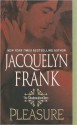 Pleasure - Jacquelyn Frank