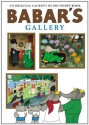 Babar's Gallery. by Laurent de Brunhoff - Brunhoff, Laurent de Brunhoff