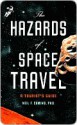 Hazards of Space Travel - Neil F. Comins