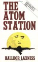 The Atom Station - Halldór Laxness, Magnus Magnusson