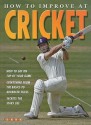 How to Improve at Cricket - Jim Kerr, Nick Owen, Sarah Williams