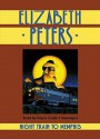 Night Train to Memphis - Elizabeth Peters, Grace Conlin