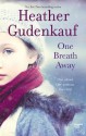 One Breath Away - Heather Gudenkauf