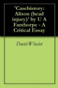 'Casehistory: Alison (head injury)' by U A Fanthorpe - A Critical Essay - David Wheeler