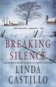 Breaking Silence - Linda Castillo