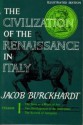 The Civilization of the Renaissance in Italy - Jacob Burckhardt