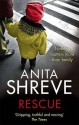 Rescue. Anita Shreve - Anita Shreve