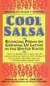 Cool Salsa: Bilingual Poems on Growing Up Hispanic in the United States - Lori Marie Carlson