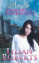 Arielle Immortal Awakening - Lilian Roberts