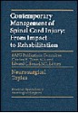 Contemporary Management of Spinal Cord Injury: From Impact to Rehabilitation - Charles Tator, Edward Benzel, Edward C. Benzel