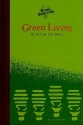 Green Living: No Action Too Small - Lucia Raatma