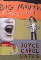 Big Mouth and Ugly Girl - Joyce Carol Oates