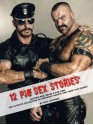 12 ‘Pig Sex’ Stories – Leather Men, Bears & Sub Cubs.The Ultimate Collection of Dominant Daddys and their ‘Cum Dumps’ - Vic Massey